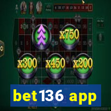 bet136 app